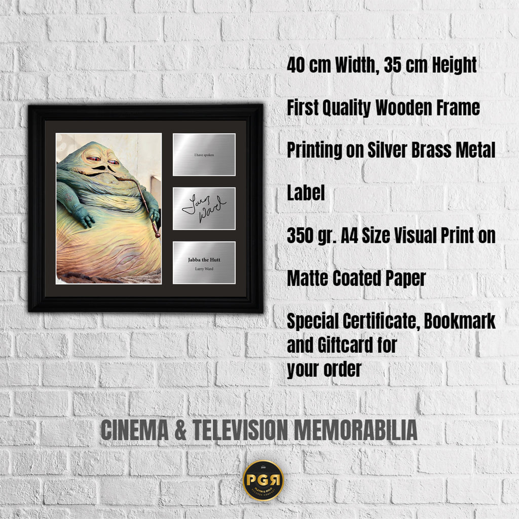 Jabba The Hutt - Larry Ward  - Framed Movie Character Print with Copy Signed
