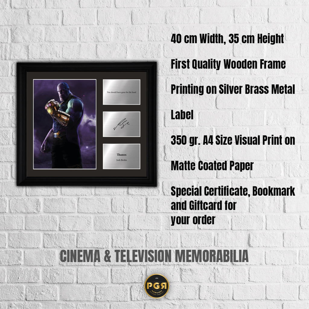 Thanos - Josh Brolin - Framed Movie Character Print with Copy Signed